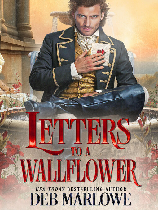 Title details for Letters to a Wallflower by Deb Marlowe - Available